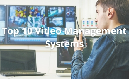 Video Management Systems in 2021