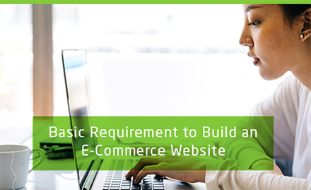 Requirement to Build an eCommerce Website