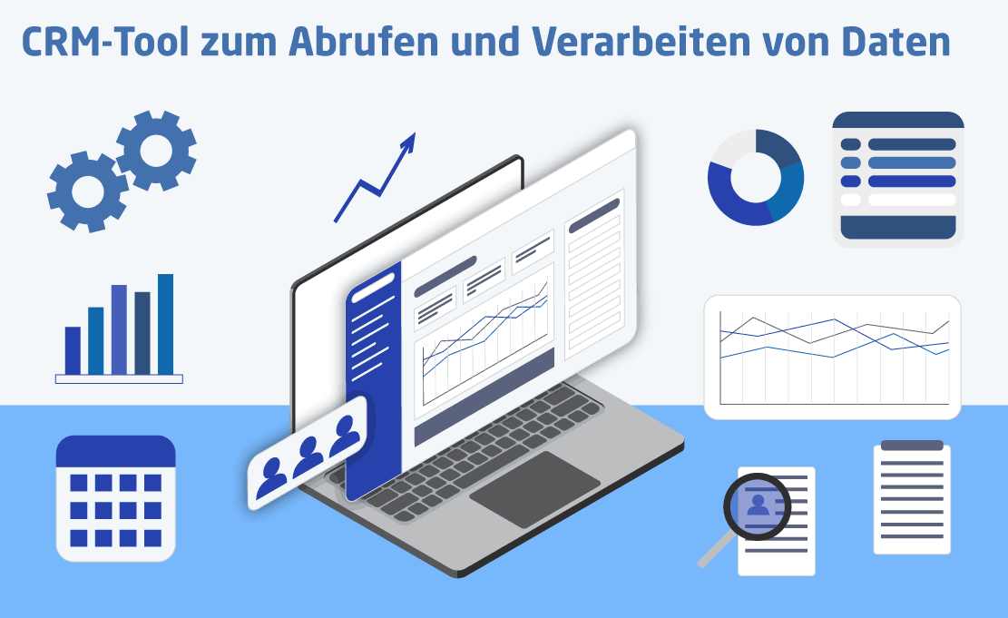 CRM-Tool zum Abrufen und Verarbeiten von Daten