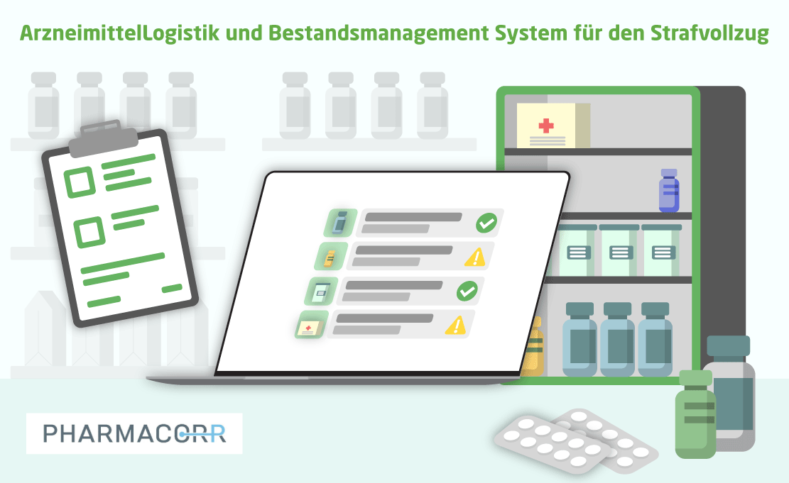 Arzneimittellogistik und Bestandsmanagement System für den Strafvollzug