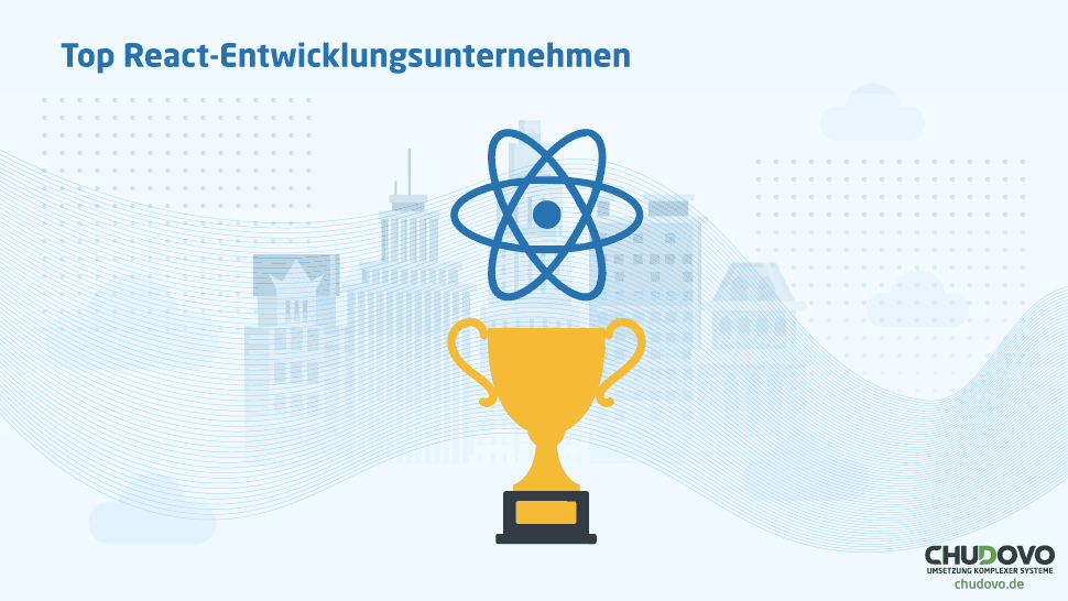 Top React-Entwicklungsunternehmen